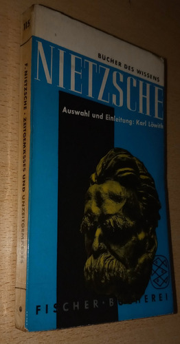 Zeitgemasses Und Unzeitgemasses Nietzsche Alemán Año 1956