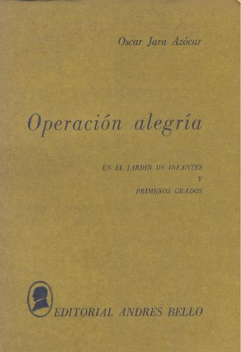 Operación Alegría - Oscar Jara Azócar.