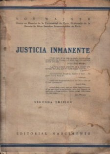 Justicia Inmanente / Noe Wajner