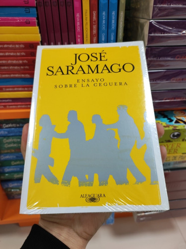 Libro Ensayo Sobre La Ceguera - José Saramago - Alfaguara 