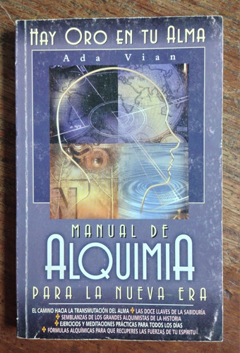 Manual De Alquimia Para La Nueva Era, Ada Vian. 