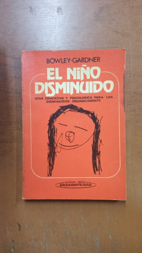 El Niño Disminuido-bowley Gardner-libreria Merlin