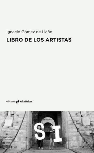 Libro De Los Artistas - Gomez De Liaño,ignacio