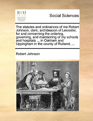 Libro The Statutes And Ordinances Of Me Robert Johnson, C...