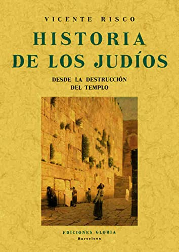 Libro Historia De Los Judios Desde La Destruccion D De Risco