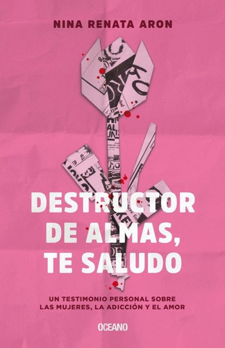 Destructor De Almas, Te Saludo - Nina Renata Aron