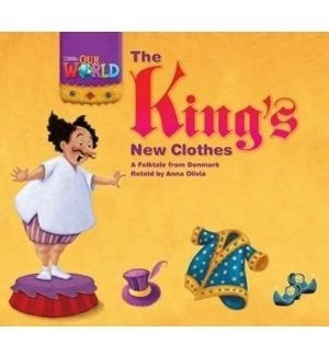 Our World Readers 1 - The King's New Clothes (reader) (brit)