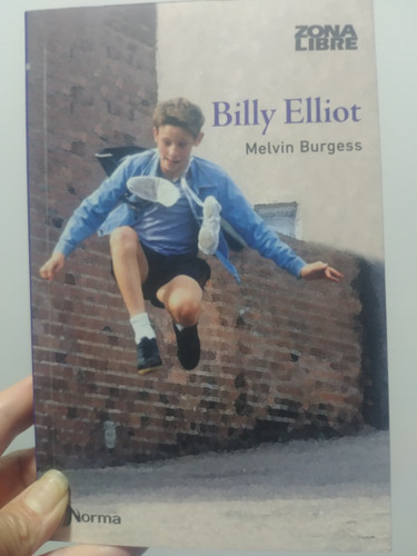 Billy Elliot Melvin Burgess De Norma Zona Libre Original