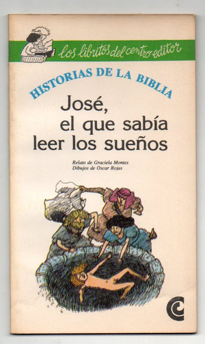 José, El Que Sabía Leer Los Sueños - Graciela Montes R