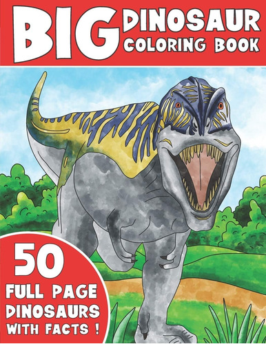 El Libro Para Colorear De Dinosaurios: Jumbo Kids Coloring