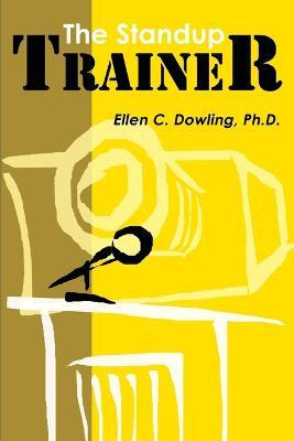 Libro The Standup Trainer - Ellen C Dowling