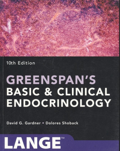Libro: Greenspan's Basic & Clinical Endocrinolo. Gardner. Mc