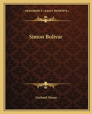 Libro Simon Bolivar - Masur, Gerhard
