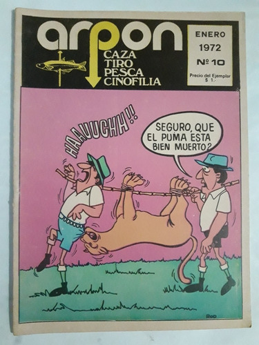 Revista Arpon Caza Tiro Pesca Cinofilia N° 10 Enero 1972 