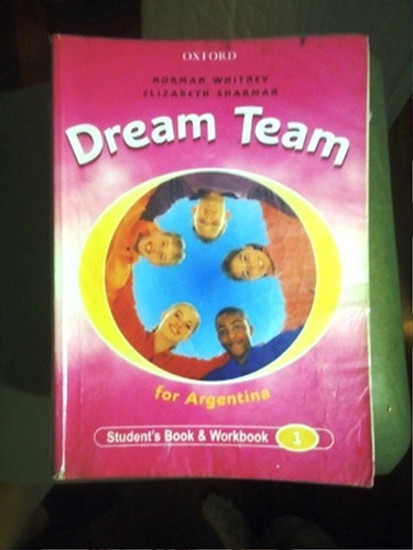 Dream Team 1 - Student's Book & Workbook - For Argentina - D