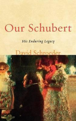 Libro Our Schubert - David Schroeder