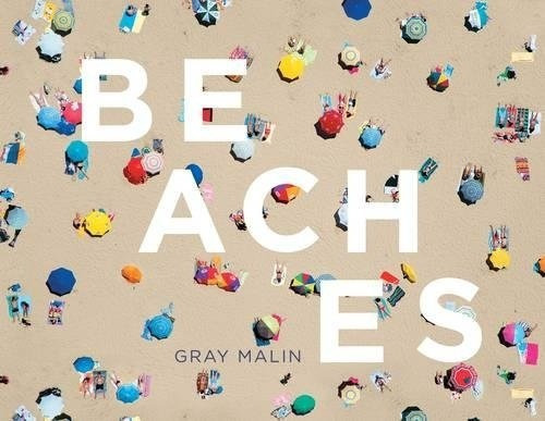 Beaches, De Gray Malin. Editorial Harry N. Abrams, Tapa Dura En Inglés, 0000