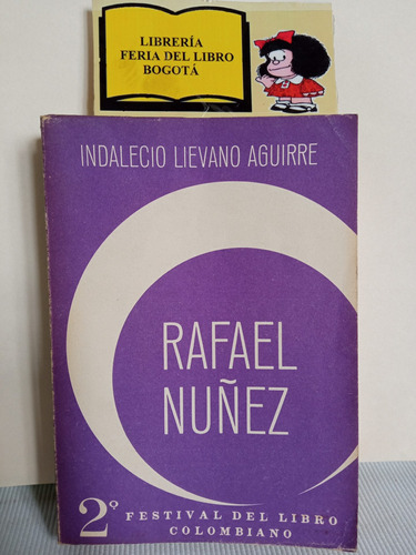 Rafael Nuñez - Indalecio Lievano Aguirre - 1966 - Festival 