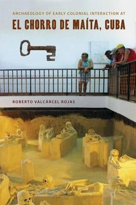 Libro Archaeology Of Early Colonial Interaction At El Cho...