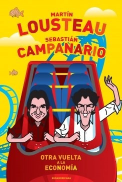 Otra Vuelta A La Economia - Lousteau Martin / Campanario Se