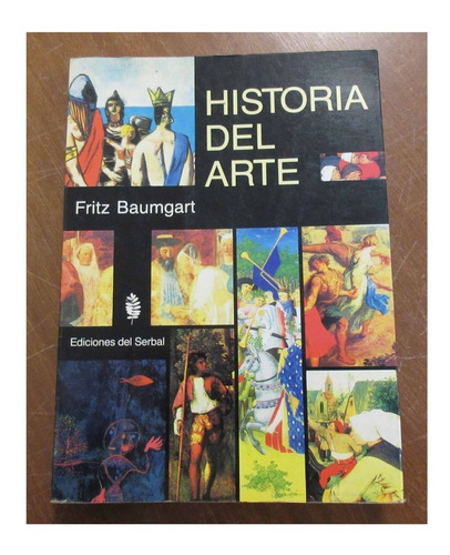 Libro Historia Del Arte Fritz Baumgart Ediciones Del Serbal