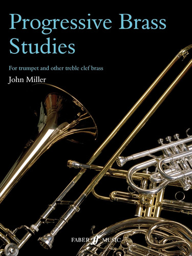 Progressive Brass Studies (faber Edition)