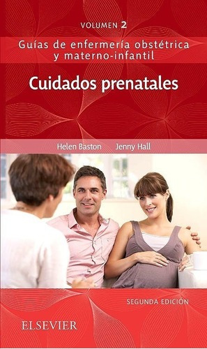 Cuidados Prenatales Guas De Enfermera Obsttrica Yiui