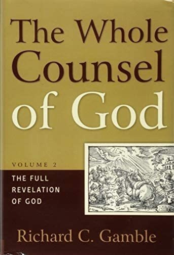 Libro: The Whole Counsel Of God, Volume 2: The Full Revelat