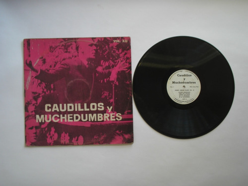 Lp Vinilo Caudillos Y Muchedumbres Manuel Serrano Col  1975