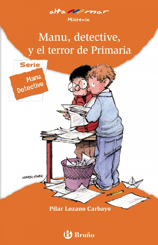 Libro Manu, Detective, Y El Terror De Primaria - Lozano Carb