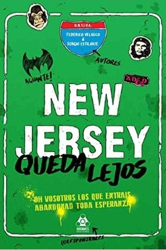 New Jersey Queda Lejos - Sergio Estilarte, De Sergio Estilarte. Editorial Rabdomantes Ediciones En Español