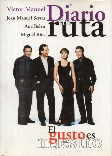 Victor Manuel - Diario De Ruta Serrat Ana Belen Rios - &-.