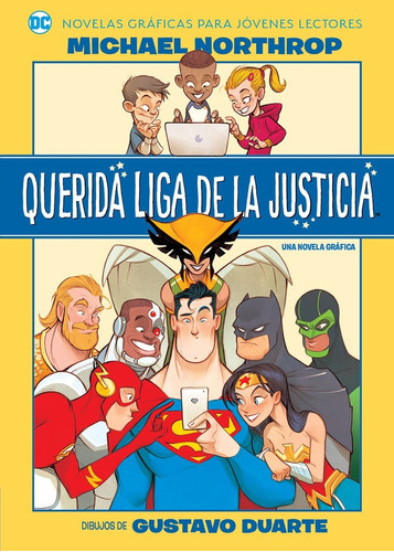 Dc Jovenes Lectores - Querida Liga De La Justicia - Gustavo 