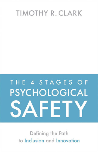 Libro Las 4 Etapas De La Seguridad Psicológica En Inglés