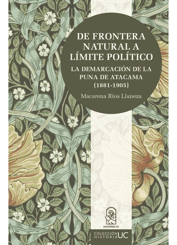 De Frontera Natural A Límite Político, De Ríos, Macarena. Editorial Ediciones Uc, Tapa Blanda, Edición 1 En Español