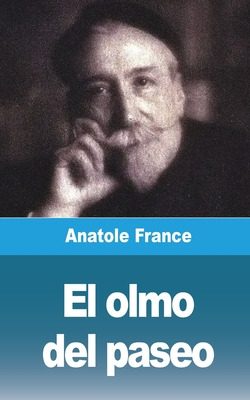 Libro El Olmo Del Paseo - France, Anatole