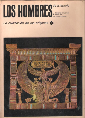Los Hombres De La Historia La Civilización De Los Orígenes 1 (Usado)