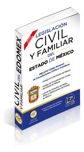 Legislación Civil Y Familiar Del Estado De México Esencial 2023. Código Civil, Código De Procedimientos Civiles, Código Nacional De Procedimientos Civiles Y Familiares. Guía Práctica Términos, Webapp