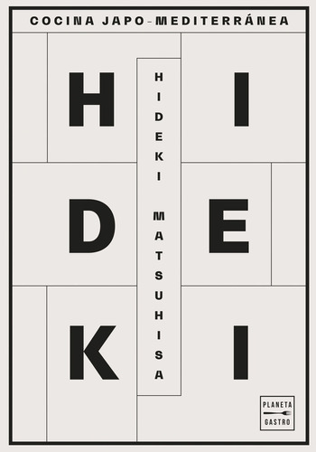 Hideki, De Hideki  Matsuhisa. Editorial Planeta, Tapa Blanda, Edición 1 En Español