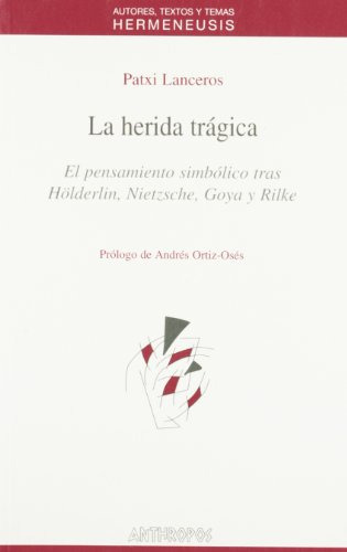 Libro La Herida Tragica Spanish Edition De Patxi Lanceros An