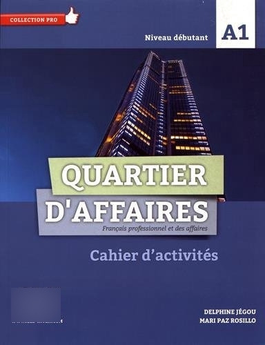 Quartier D'affaires A1 Cahier D'activites, De Vv. Aa.. Editorial Clé Internacional, Tapa Blanda En Francés