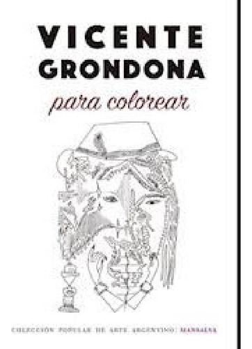 Libro - Vicente Grondona Para Colorear - Grondona, Vicente