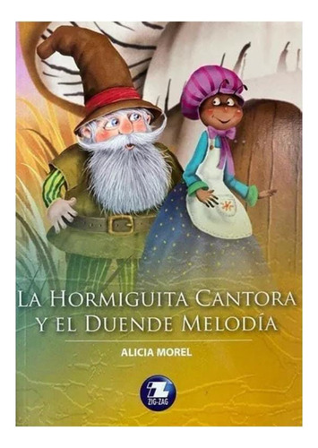 La Hormiguita Cantora Y El Duende Melodia