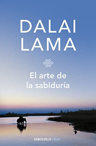 El Arte De La Sabiduria: La Reconciliacion Con El Espiritu -