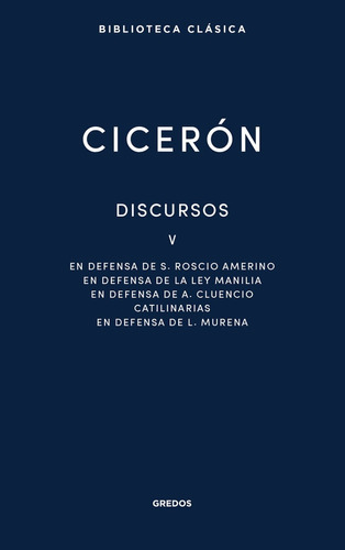 Discursos V / Cicerón (t.d)