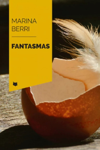 Fantasmas - Marina Berri - Dábale Arroz