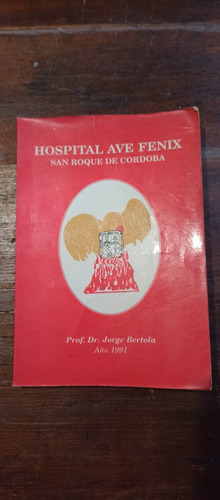 Hospital Ave Fenix San Roque Córdoba - Dr. Bertola