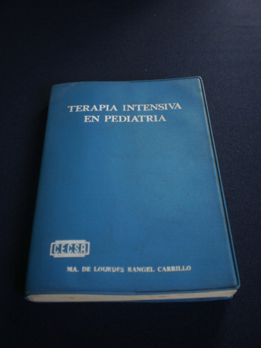 Terapia Intensiva En Pediatría - Ma. De Lourdes Rangel C.