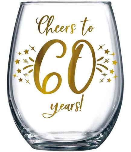 Copa De Vino Sin Tallo, 60 Cumpleaños O Aniversario  Saludos