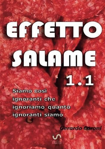 Libro: Effetto Salame 1.1 (italian Edition)